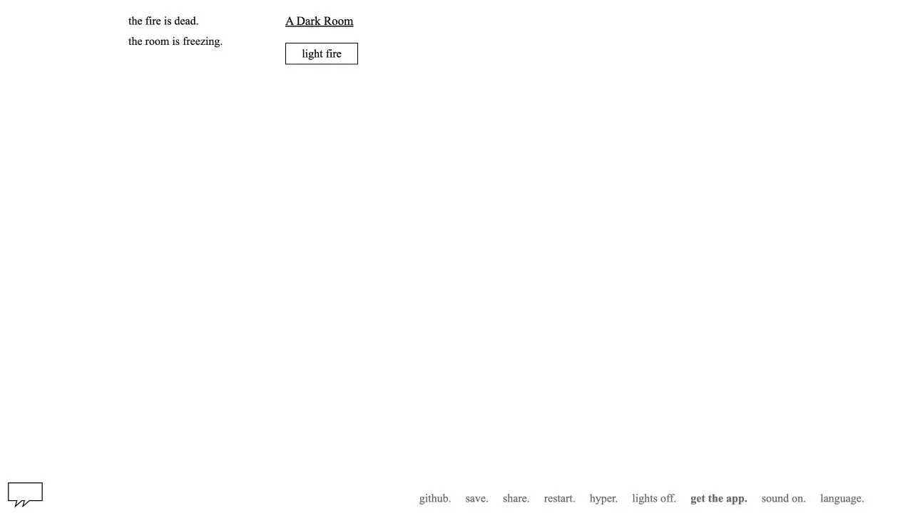 A Dark Room browser game interface.